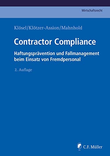 9783811459564: Contractor Compliance: Haftungsprvention und Fallmanagement beim Einsatz von Fremdpersonal