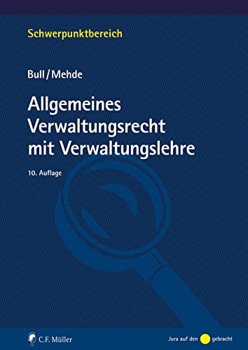 9783811459618: Allgemeines Verwaltungsrecht mit Verwaltungslehre