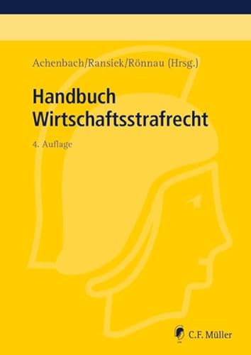 9783811460195: Handbuch Wirtschaftsstrafrecht