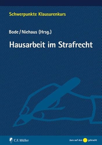 Stock image for Hausarbeit im Strafrecht (Schwerpunkte Klausurenkurs) for sale by medimops