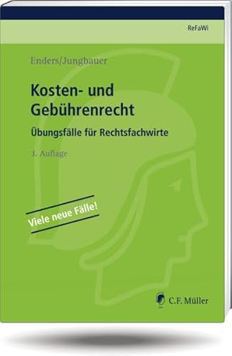 Imagen de archivo de ReFaWi - bungsflle: Kosten- und Gebhrenrecht: bungsflle fr Rechtsfachwirte (Tipps und Taktik) a la venta por medimops