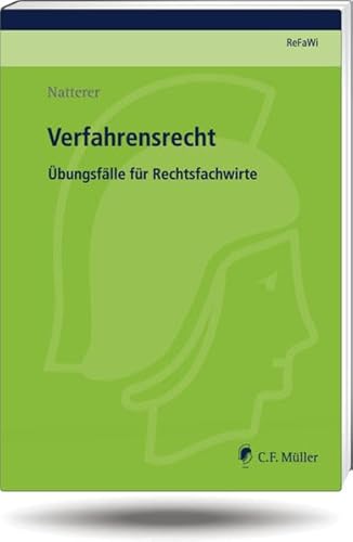 Stock image for Verfahrensrecht: bungsflle fr Rechtsfachwirte (Prfungsvorbereitung Rechtsfachwirte (ReFaWi)) for sale by medimops