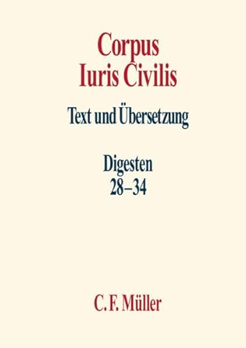 9783811464445: Corpus Iuris Civilis V: Digesten 28-34