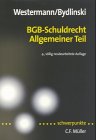 Schwerpunkte, Bd.2, BGB Schuldrecht, Allgemeiner Teil (9783811470897) by Westermann, Harm Peter; Bydlinski, Peter