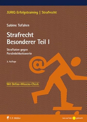 Beispielbild fr Strafrecht Besonderer Teil I: Straftaten gegen Persnlichkeitswerte (JURIQ Erfolgstraining) zum Verkauf von medimops