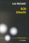BGB-Erbrecht von Lutz Michalski (Autor) - Lutz Michalski (Autor)