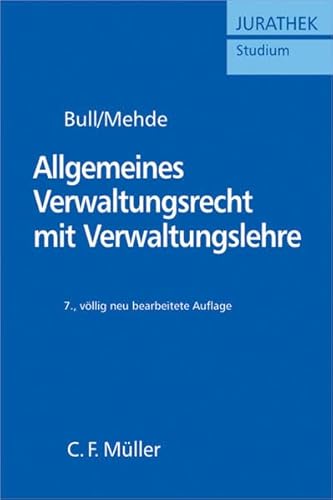 9783811473072: Allgemeines Verwaltungsrecht mit Verwaltungslehre