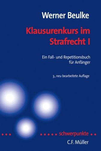 Imagen de archivo de Klausurenkurs im Strafrecht I: Ein Fall- und Repetitionsbuch fr Anfnger a la venta por medimops