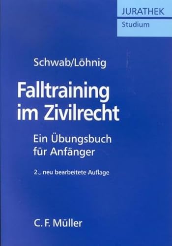 Beispielbild fr Falltraining im Zivilrecht: Ein bungsbuch fr Anfnger zum Verkauf von medimops