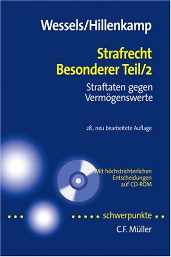 Stock image for Strafrecht Besonderer Teil 2 Straftaten gegen Vermgenswerte - Mit hchstrichterlichen Entscheidungen auf CD-ROM for sale by Buchpark