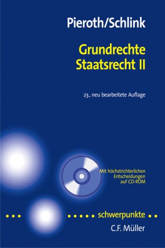 Stock image for Grundrechte. Staatsrecht II: Mit hchstrichterlichen Entscheidungen auf CD-ROM for sale by medimops