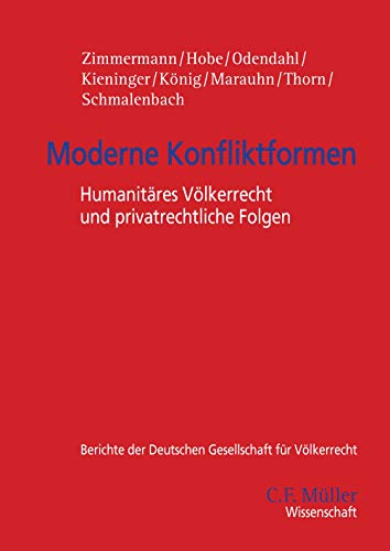 9783811477254: Moderne Konfliktformen: Humanitres Vlkerrecht und privatrechtliche Folgen