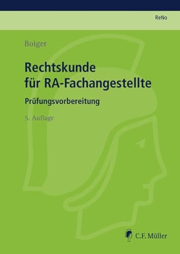 Beispielbild fr ReNo Prfungsvorbereitung: Rechtskunde fr RA-Fachangestellte: Prfungsvorbereitung (Prfungsvorbereitung Rechtsanwalts und Notarfachangestellte (Reno)) zum Verkauf von medimops