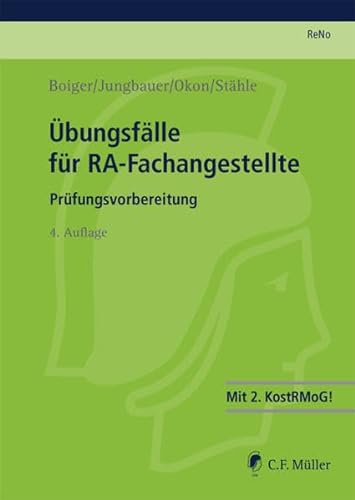 Beispielbild fr ReNo Prfungsvorbereitung: bungsflle fr RA-Fachangestellte: Prfungsvorbereitung (Prfungsvorbereitung Rechtsanwalts und Notarfachangestellte (Reno)) zum Verkauf von medimops