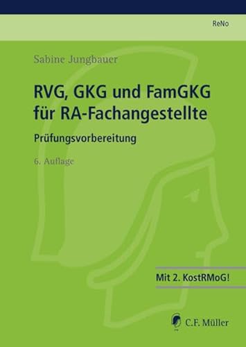 Beispielbild fr ReNo Prfungsvorbereitung: RVG, GKG und FamGKG fr RA-Fachangestellte: Prfungsvorbereitung (Prfungsvorbereitung Rechtsanwalts und Notarfachangestellte (Reno)) zum Verkauf von medimops