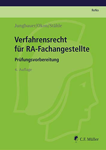 Beispielbild fr ReNo Prfungsvorbereitung: Verfahrensrecht fr RA-Fachangestellte: Prfungsvorbereitung (Prfungsvorbereitung Rechtsanwalts und Notarfachangestellte (Reno)) zum Verkauf von medimops