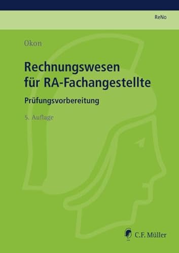 Beispielbild fr ReNo Prfungsvorbereitung: Rechnungswesen fr RA-Fachangestellte: Prfungsvorbereitung (Prfungsvorbereitung Rechtsanwalts und Notarfachangestellte (Reno)) zum Verkauf von medimops