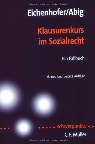 Klausurenkurs im Sozialrecht Ein Fallbuch - Eichenhofer, Eberhard und Constanze Janda