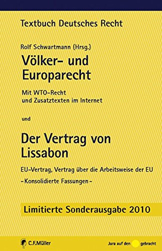 Beispielbild fr Vlker- und Europarecht und Der Vertrag von Lissabon von Rolf Schwartmann zum Verkauf von BUCHSERVICE / ANTIQUARIAT Lars Lutzer