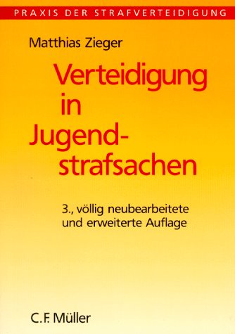 9783811486973: Verteidigung in Jugendstrafsachen - Zieger, Matthias