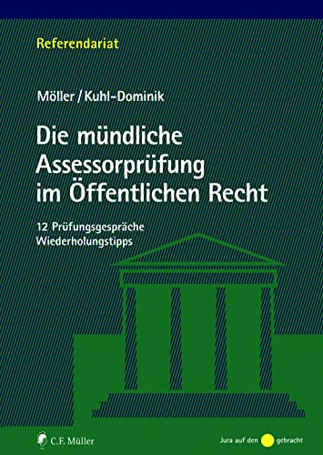 Imagen de archivo de Die mndliche Assessorprfung im ffentlichen Recht: 12 Prfungsgesprche - Wiederholungstipps a la venta por medimops