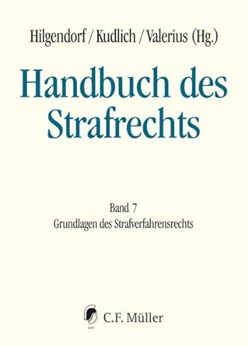 Stock image for Handbuch des Strafrechts 07: Band 7: Grundlagen des Strafverfahrensrechts for sale by Chiron Media