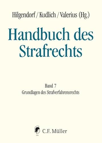 Stock image for Handbuch des Strafrechts 07: Band 7: Grundlagen des Strafverfahrensrechts for sale by Chiron Media