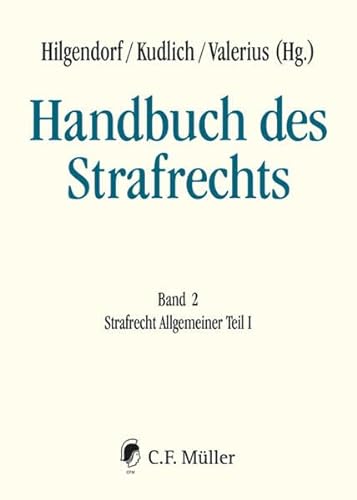 Stock image for Handbuch des Strafrechts Band 2: Strafrecht Allgemeiner Teil I for sale by Chiron Media