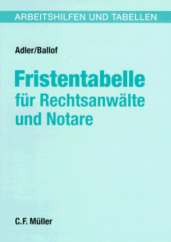 Fristentabelle für Rechtsanwälte und Notare