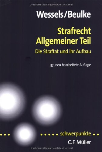 Beispielbild fr Strafrecht Allgemeiner Teil: Die Straftat und ihr Aufbau zum Verkauf von medimops