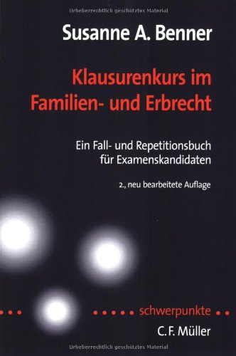 Beispielbild fr Klausurenkurs im Familien- und Erbrecht: Ein Fall- und Repetitionsbuch fr Examenskandidaten zum Verkauf von medimops