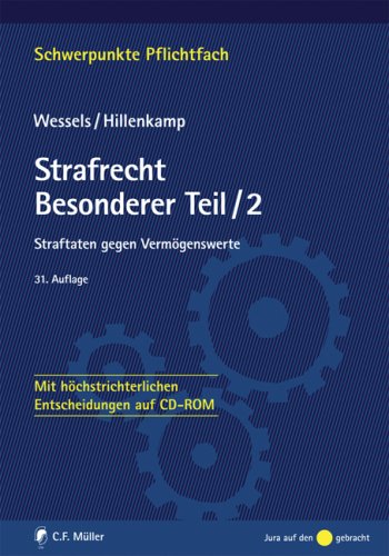 Stock image for Strafrecht Besonderer Teil/2 Straftaten gegen Vermgenswerte - Mit hchstrichterlichen Entscheidungen auf CD-ROM for sale by Buchpark