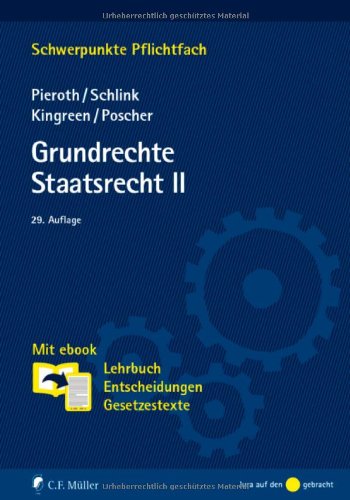 Stock image for Grundrechte. Staatsrecht II: Mit ebook: Lehrbuch, Entscheidungen, Gesetzestexte (Schwerpunkte Pflichtfach) for sale by medimops