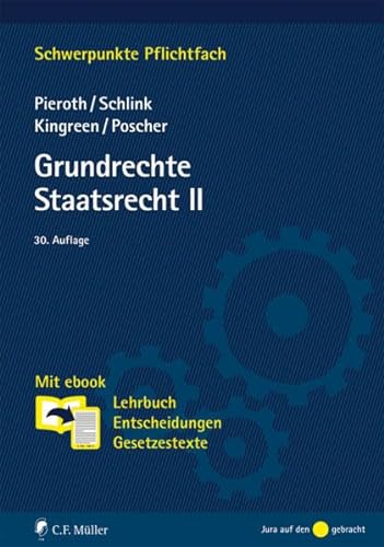 Stock image for Grundrechte. Staatsrecht II: Mit ebook: Lehrbuch, Entscheidungen, Gesetzestexte (Schwerpunkte Pflichtfach) for sale by medimops