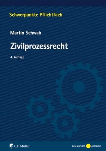 Imagen de archivo de Zivilprozessrecht (Schwerpunkte Pflichtfach) a la venta por medimops