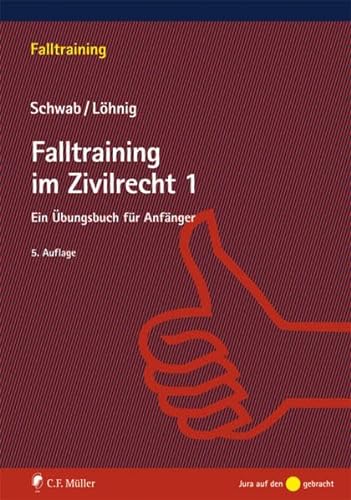Stock image for Falltraining im Zivilrecht 1: Ein bungsbuch fr Anfnger for sale by medimops