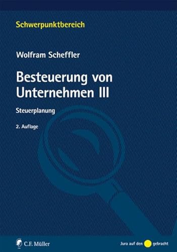 Beispielbild fr Besteuerung von Unternehmen III: Steuerplanung (Schwerpunktbereich) zum Verkauf von medimops