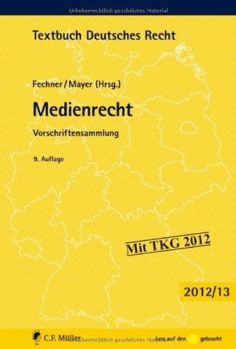 Stock image for Medienrecht: Vorschriftensammlung (Textbuch Deutsches Recht) for sale by medimops