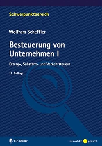 Beispielbild fr Besteuerung von Unternehmen I: Ertrag-, Substanz- und Verkehrsteuern zum Verkauf von medimops