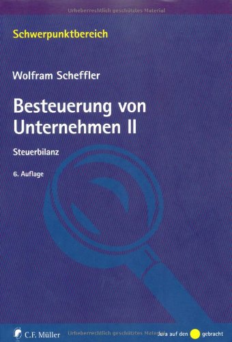 Beispielbild fr Besteuerung von Unternehmen II: Steuerbilanz zum Verkauf von medimops