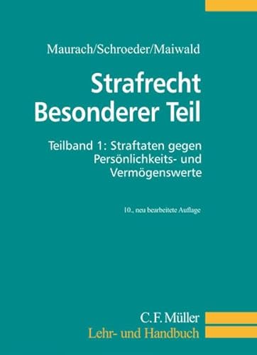 Stock image for Strafrecht Besonderer Teil. Teilband 1 Straftaten gegen Persnlichkeits- und Vermgenswerte for sale by Buchpark