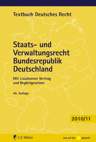 9783811496255: Staats- und Verwaltungsrecht Bundesrepublik Deutschland: Mit Europarecht (Textbuch Deutsches Recht)