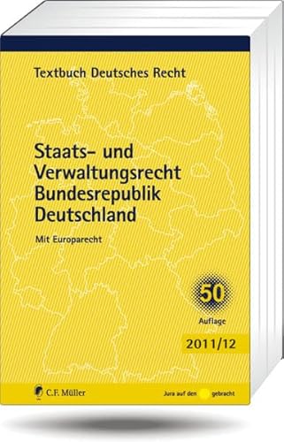 Imagen de archivo de Staats- und Verwaltungsrecht Bundesrepublik Deutschland: Mit Europarecht a la venta por medimops