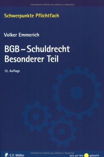 BGB-Schuldrecht, besonderer Teil. Schwerpunkte ; Bd. 3; Jura auf den Punkt gebracht - Emmerich, Volker