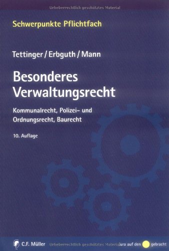 Stock image for Besonderes Verwaltungsrecht: Kommunalrecht, Polizei- und Ordnungsrecht, Baurecht for sale by medimops