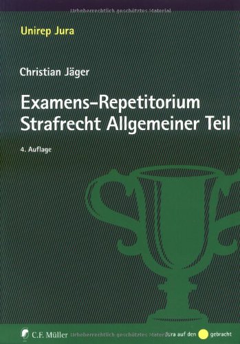 9783811497238: Examens-Repetitorium Strafrecht Allgemeiner Teil (Unirep Jura)