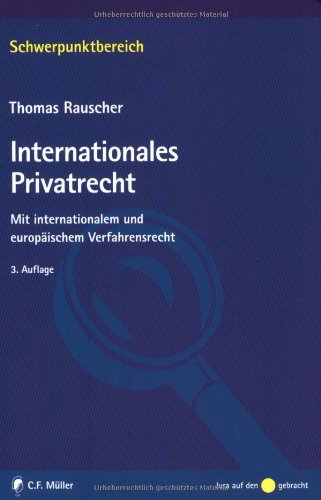 9783811497290: Internationales Privatrecht: Mit internationalem und europischem Verfahrensrecht