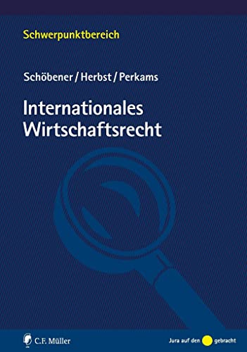 Beispielbild fr Internationales Wirtschaftsrecht (Schwerpunktbereich) zum Verkauf von medimops