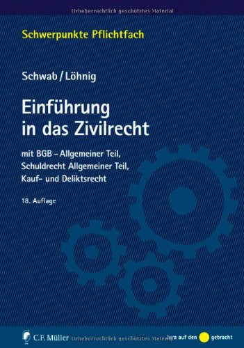 Beispielbild fr Einfhrung in das Zivilrecht: mit BGB-Allgemeiner Teil, Schuldrecht Allgemeiner Teil, Kauf- und Deliktsrecht zum Verkauf von medimops