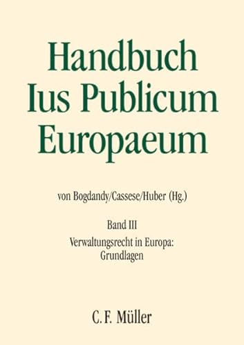 9783811498082: Ius Publicum Europaeum 3: Verwaltungsrecht in Europa: Grundlagen und Wissenschaft